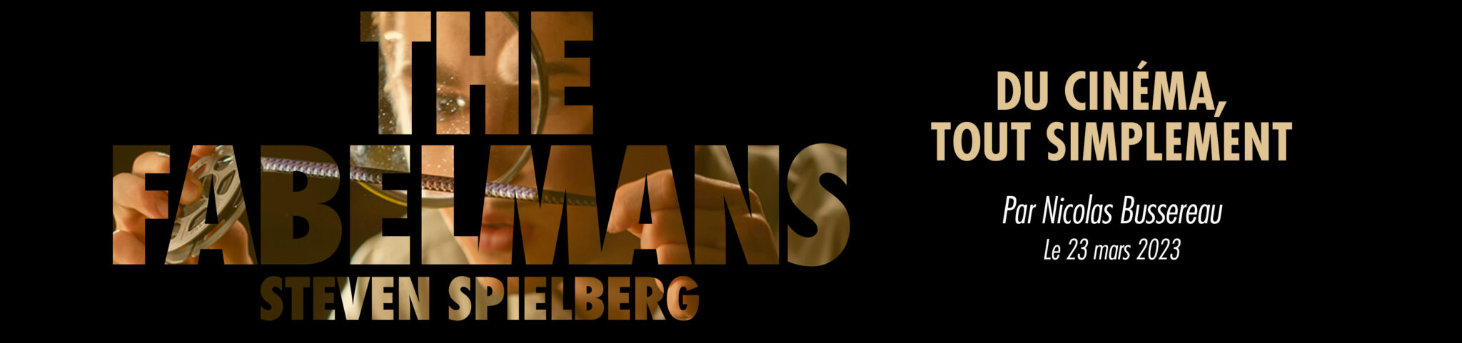 The Fabelmans – Du cinéma, tout simplement